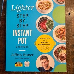 Jeffrey Eisner The Lighter Step-by-Step Instant Pot Cookbook - Blue